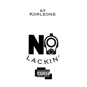 No Lackin' (Explicit)