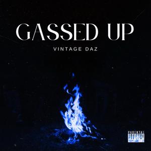 Gassed Up (Explicit)