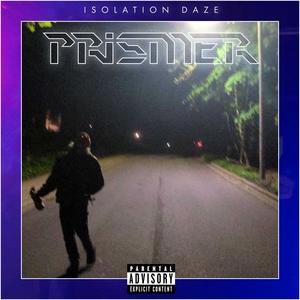 Isolation Daze (Explicit)