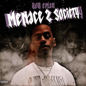 Menace 2 Society (Explicit)