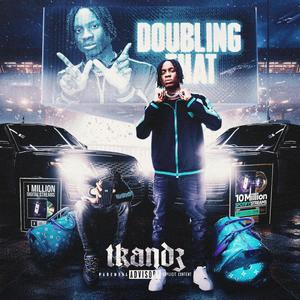 Doubling That (Explicit)