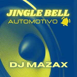 Jingle Bell Automotivo (Explicit)