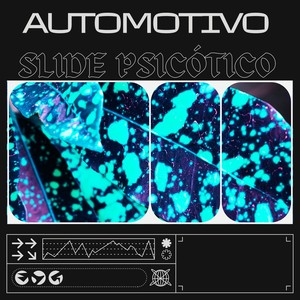 Automotivo Slide Psicótico (Explicit)