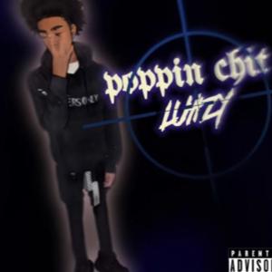 poppin chit (Explicit)