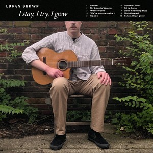 i stay, i try, i grow