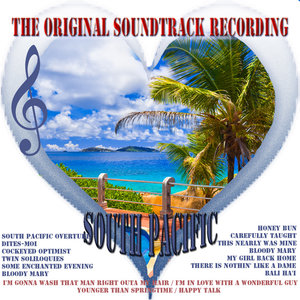 South Pacific - The Original Soundtrack Recording (Digitally Remastered)