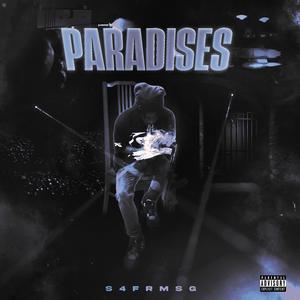 Paradises (Explicit)