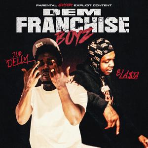 Dem Franchise Boyz (Explicit)