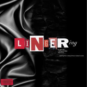 Lingering (Explicit)