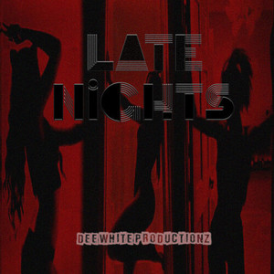 Late Nights (Explicit)