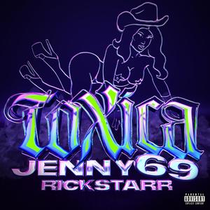 Toxica (Explicit)