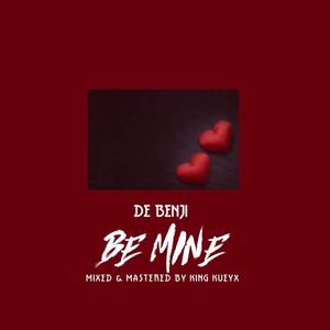 Be Mine