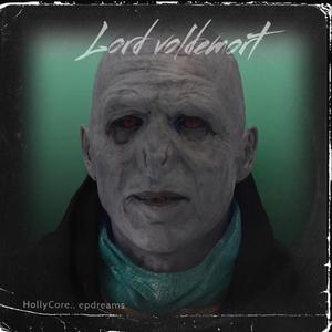 LORD VOLDEMORT (Explicit)