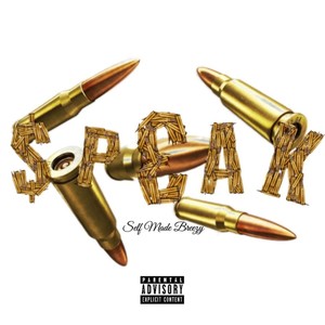 Speak (Explicit)
