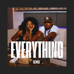 Everything (Remix|Explicit)