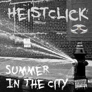 Summer In The City - Single (Explicit)