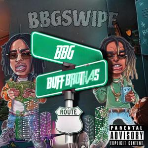 BUFF BROTHAS (Explicit)