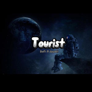 Tourist (feat. Bofii) (Explicit)