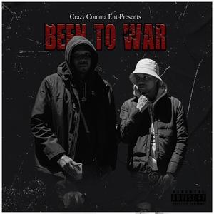 BEEN TO WAR (Explicit)