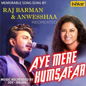 Aye Mere Humsafar (Recreated Version)