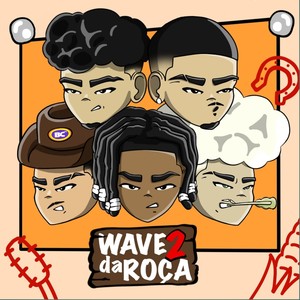 Wave da roça 2