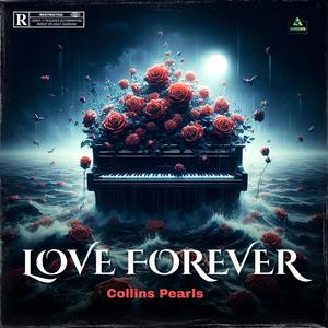 Love Forever (Explicit)