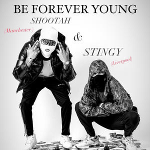 Be Forever Young (Sped Up) (feat. Stingy)