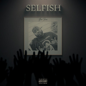 Selfish (Explicit)