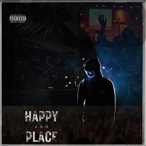Happy Place (Explicit)
