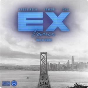 EX (feat. Oh3 & Iamsu!) [Explicit]