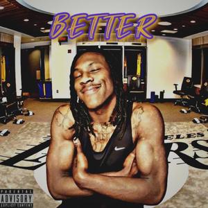 Better (Explicit)