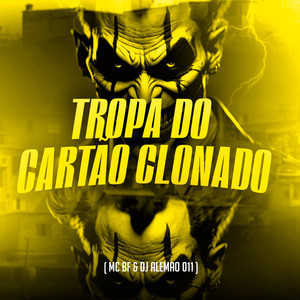 Tropa do Cartão Clonado (Explicit)