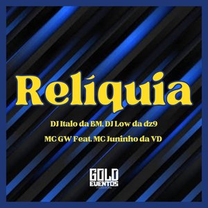 Relíquia (Explicit)