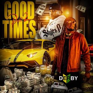 Good Times, Pt. 2 (feat. Styles P) [Radio Edit]