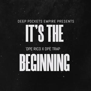 It's The Beginning (Explicit)