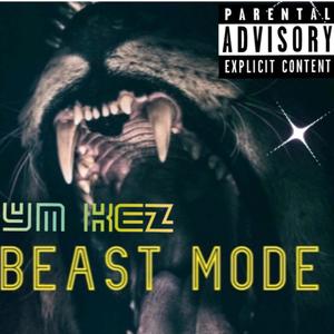 Beast Mode (Explicit)