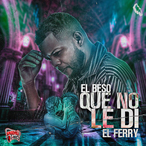 El Beso Que No Le Di