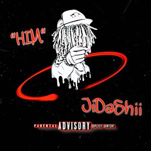 HIM (freestyle) (Explicit)