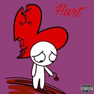 Hurt (Explicit)