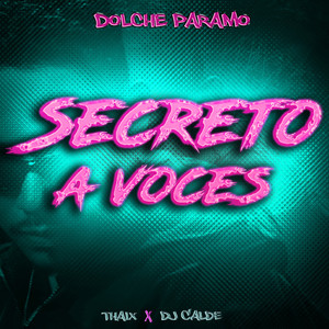 Secreto A Voces (Explicit)