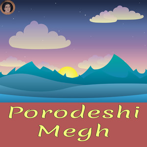 Porodeshi Megh