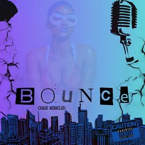Bounce (Explicit)