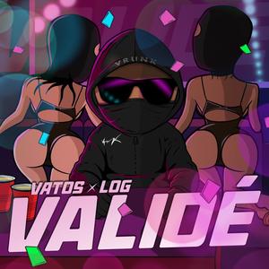 VALIDÉ (feat. LOG) (Explicit)