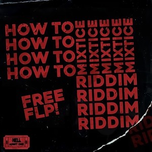 HOW TO RIDDIM