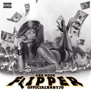 Flipper (feat. Officialbabyjo) (Explicit)