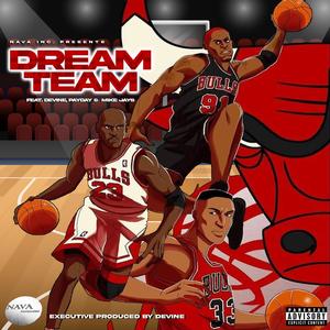 Dream-Team (Explicit)