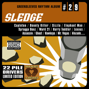 Greensleeves Rhythm Album #29: Sledge (Explicit)