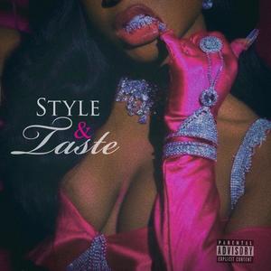 Style & Taste (feat. Monch)