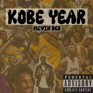 Kobe Year (Explicit)