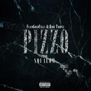 Pizzo (feat. Robi Tropea & Squalow) [Explicit]